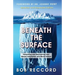 Beneath the Surface: Preventing and Recovering from Sexual Temptation and Moral Failure