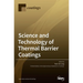 Science and Technology of Thermal Barrier Coatings