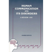 Human Communication and Its Disorders, Volume 3