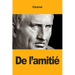 De l'amitié