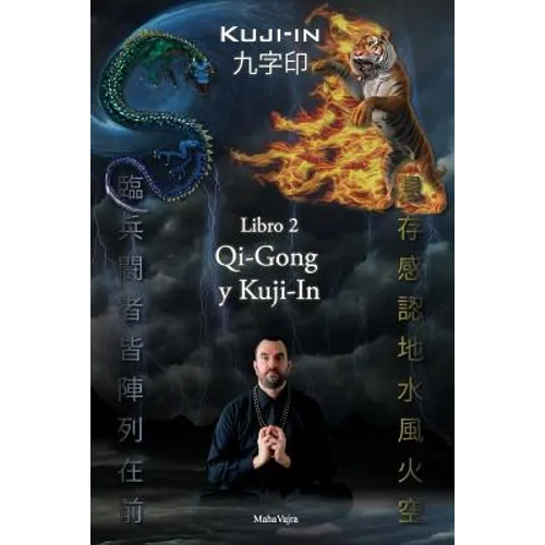 Kuji-in 2: Qi-Gong y Kuji-In
