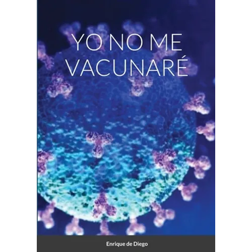 Yo No Me Vacunaré