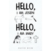 Hello, I Am Joseph - Hello, I Am Mary