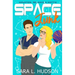 Space Junk: Houston, We Have a Hottie