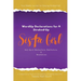 WordUp Declarations for A Stroked-Up Sista Girl: Your Weekly Journal for Staying Stroked-Up! Holy Spirit Medications, Meditations, Revelations
