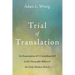 Trial of Translation: An Examination of 1 Corinthians 6:9 in the Vernacular Bibles of the Early Modern Period