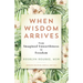 When Wisdom Arrives: From Imagined Unworthiness to Freedom