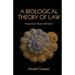 A Biological Theory of Law: Natural Law Theory Revisited