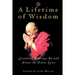 A Lifetime of Wisdom: Essential Writings by and about the Dalai Lama