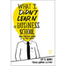 What I Didn't Learn in Business School: How Strategy Works in the Real World