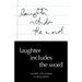 Laughter Includes the Word: Revealed, A Life of Poetry