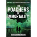 The Poachers of Immortality