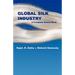 Global Silk Industry: A Complete Source Book