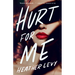 Hurt for Me