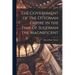 The Government of the Ottoman Empire in the Time of Suleiman the Magnificent