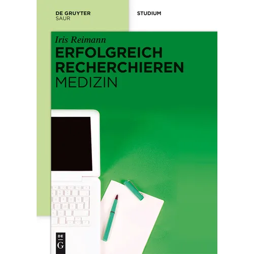 Erfolgreich recherchieren - Medizin
