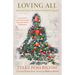 Loving All: Stories from My Life, My Teachers, and the Path of Compassion