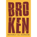 Broken