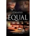 Created Equal