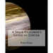 A Space Explorer's Guide to Jupiter