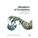 Metaphors of Coronavirus: Invisible Enemy or Zombie Apocalypse?