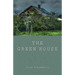 The Green House