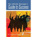 The Ultimate Teenager's Guide to Success: Transformation Through Self-Education