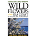 Wild Flowers of the Sea Coast: In the Pacific Northwest