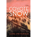Coyote Snow: Poems