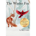 The Winter Fox: A You-Tell-Me Wordless Picture Book