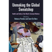 Unmaking the Global Sweatshop: Health and Safety of the World's Garment Workers
