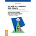 El Ser Y El Hacer Del Coach: Perspectivas De Veintiocho Master Coaches