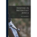 Hunting in British East Africa