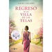 Regreso a la Villa de Las Telas / The Return of the Cloth Villa