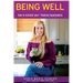 Being Well: How to Activate Your 7 Healing Superpowers