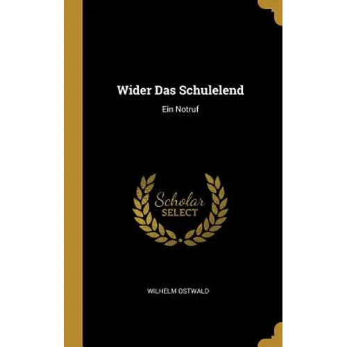 Wider Das Schulelend: Ein Notruf