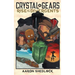 Crystal Gears: Rise of the Divergents
