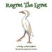 Regret The Egret