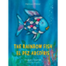 The Rainbow Fish/El Pez Arcoíris English/Spanish: (Bilingual Edition)