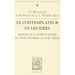 Les Contemplateurs Et Les Idees: Modeles de la Science Divine, Du Neoplatonisme Au Xviiie Siecle