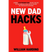 New Dad Hacks