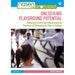 Unlocking Playground Potential: Reducing Conflict and Maximising the Positives of Unstructured Time in Schools