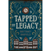 Tapped by Legacy: Book One of the W.X Series