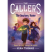 The Callers: The Journey Home: Book 3