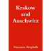 Krakow and Auschwitz