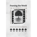 Framing the World: Explorations in Ecocriticism and Film
