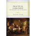 Practical Godliness: The Ornament of All Religion
