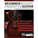 Beginner Acoustic Fingerstyle Guitar: The Complete Guide to Playing Fingerstyle Acoustic Guitar