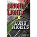 Bright Lights & Long Nights