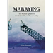 Marrying: the Human Qualities Needed to Marry Successfully